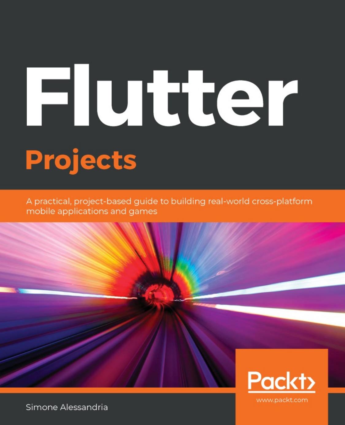 Simone Alessandria Flutter Projects Packt Publishing 2020