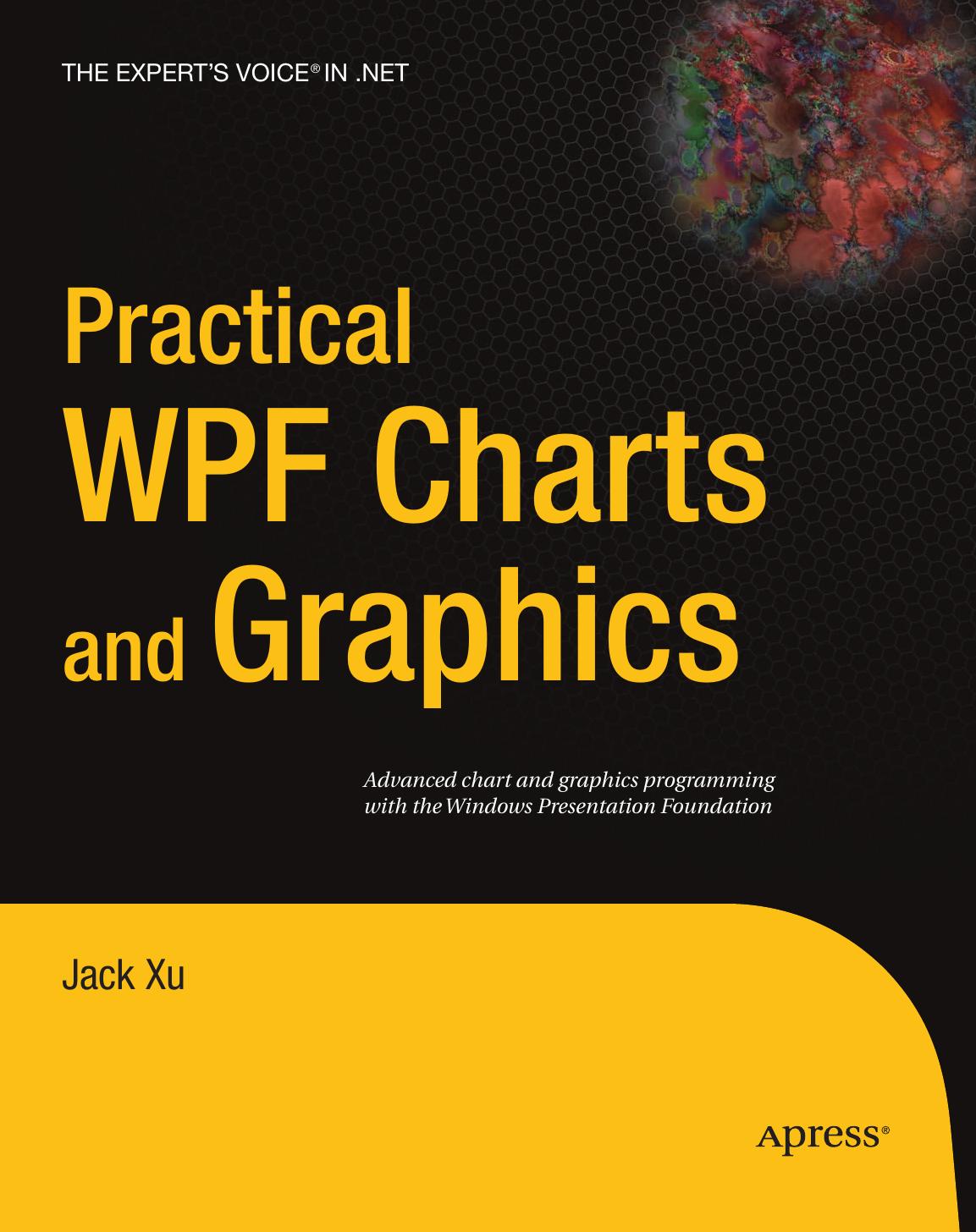 Practical WPF Charts and Graphics (November 2009) (ATTiCA)